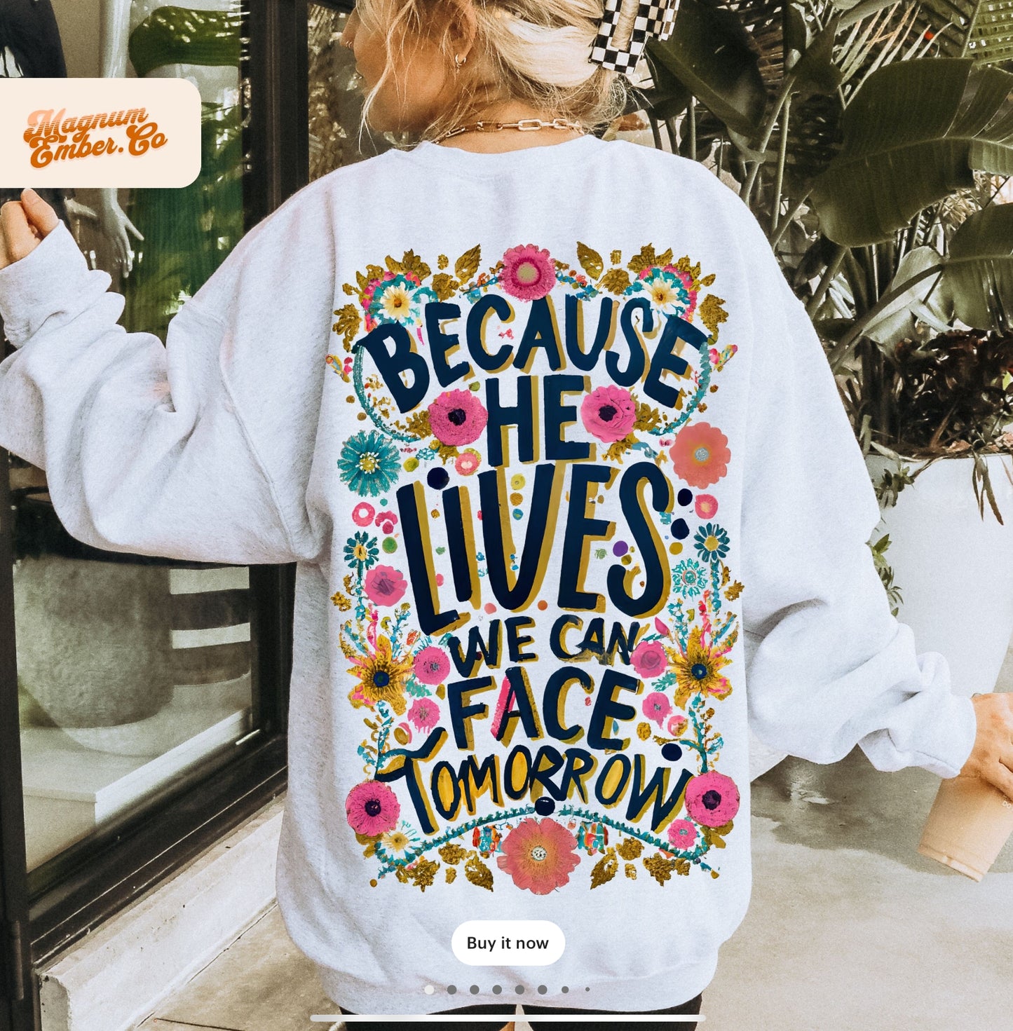 Because He lives