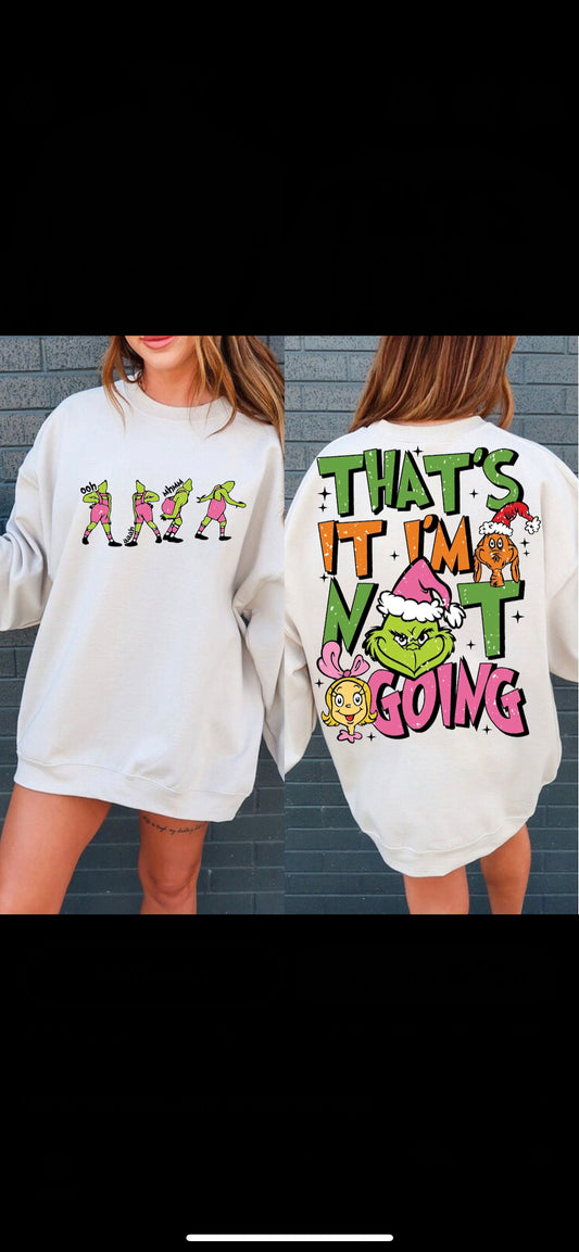 I’m not going grinch crew